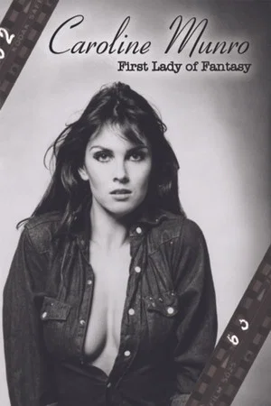 Постер: Caroline Munro: First Lady of Fantasy