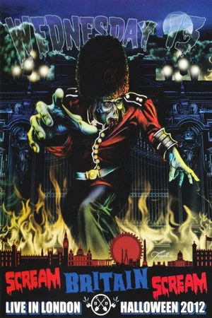 Постер: Wednesday 13: Scream Britain Scream