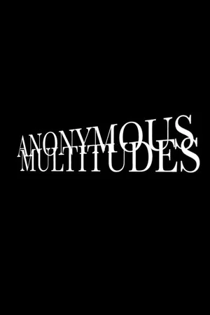 Постер: Anonymous Multitudes
