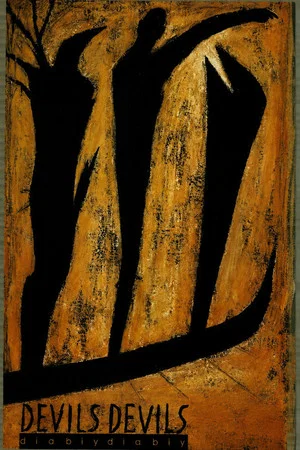 Постер: The Devils, the Devils