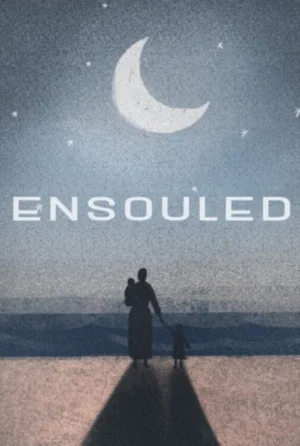 Постер: Ensouled