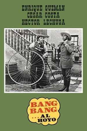 Постер: Bang bang al hoyo