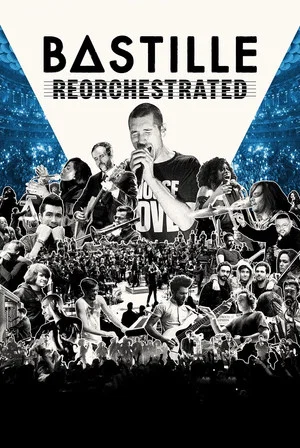 Постер: Bastille ReOrchestrated