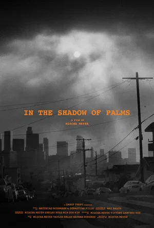 Постер: In the Shadow of Palms