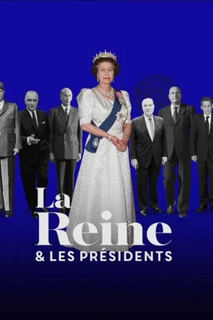 Постер: La Reine et les Présidents
