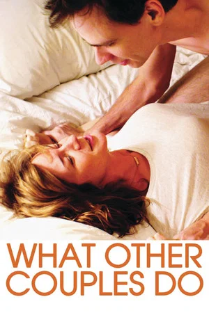 Постер: What Other Couples Do