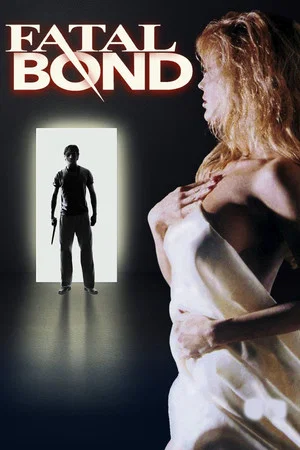 Постер: Fatal Bond