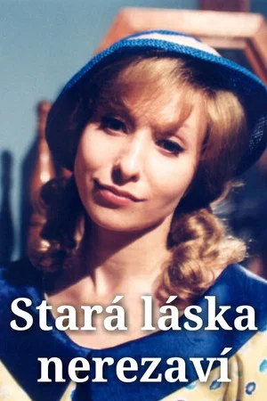 Постер: Stará láska nerezaví