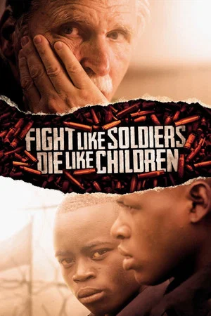 Постер: Fight Like Soldiers, Die Like Children