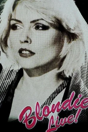 Постер: Blondie - Live! The Farewell Concert