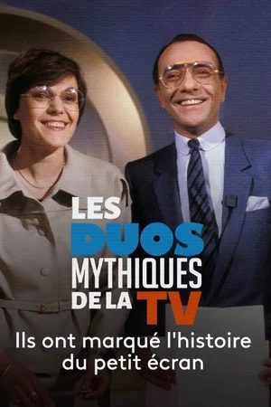 Постер: Les Duos mythiques de la télévision