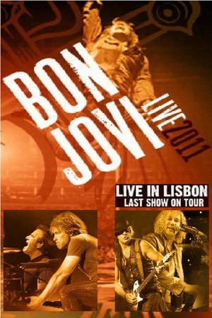 Постер: Bon Jovi | Live In Lisbon 2011
