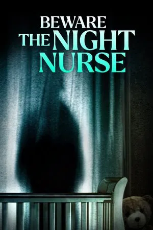 Постер: Beware the Night Nurse