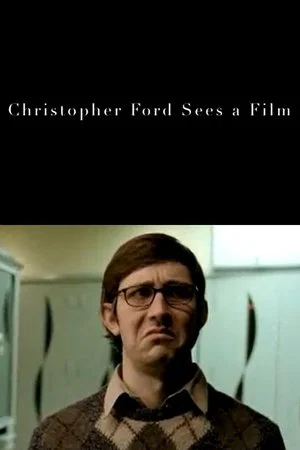 Постер: Christopher Ford Sees a Film