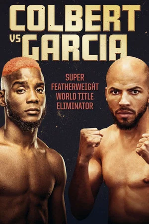 Постер: Chris Colbert vs. Hector Luis Garcia