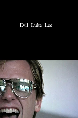 Постер: Evil Luke Lee