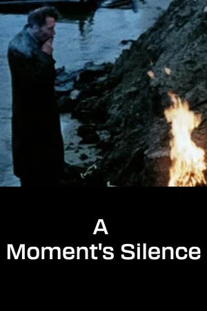 Постер: A Moment's Silence