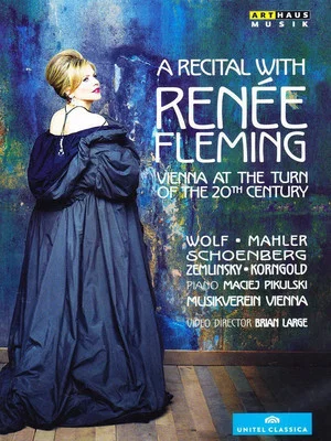 Постер: A Recital with Renée Fleming: Vienna at the Turn of the 20th Century