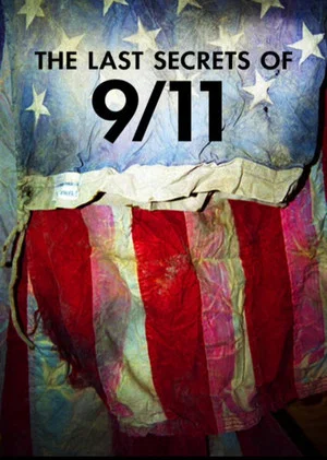 Постер: The Last Secrets Of 9/11