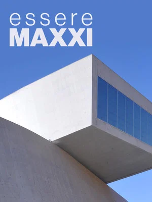 Постер: Essere MAXXI