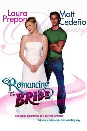 Постер: Romancing the Bride