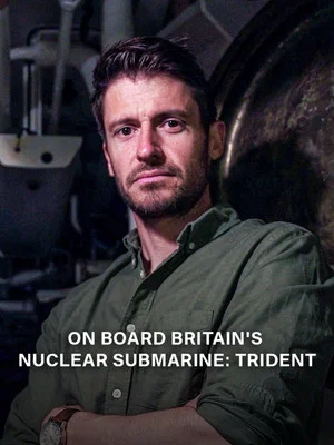 Постер: On Board Britain's Nuclear Submarine Trident