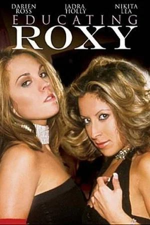 Постер: Educating Roxy