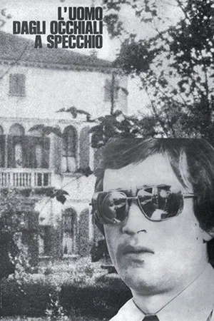 Постер: The Man with Mirrored Glasses