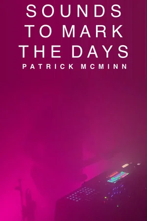 Постер: Sounds to Mark the Days