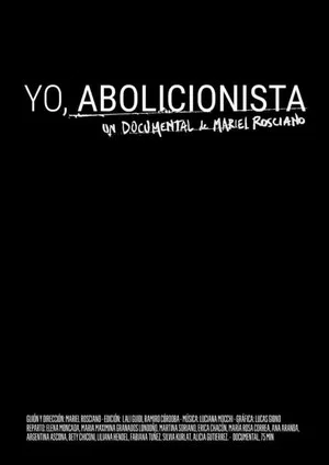 Постер: Yo, abolicionista