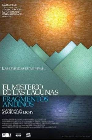 Постер: The Mystery of the Lagoons, Andean Fragments