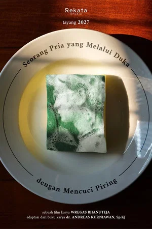 Постер: Seorang Pria yang Melalui Duka dengan Mencuci Piring