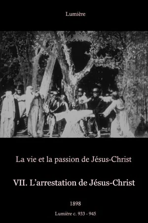 Постер: VII: The Arrest of Jesus Christ