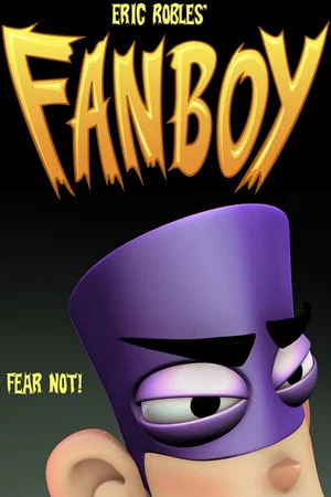Постер: Fanboy