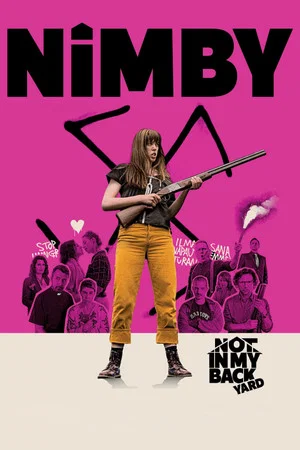 Постер: Nimby: Not in My Backyard