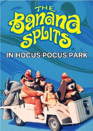 Постер: The Banana Splits in Hocus Pocus Park