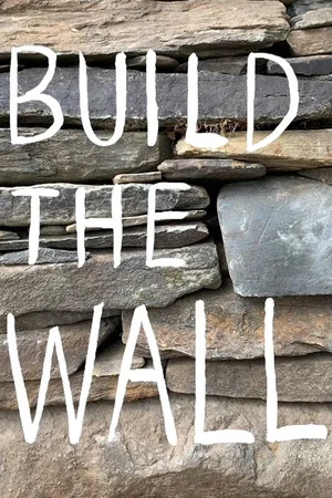 Постер: Build the Wall