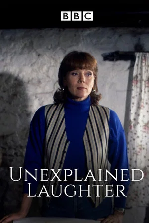 Постер: Unexplained Laughter