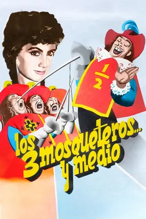 Постер: Los tres mosqueteros y medio