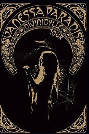 Постер: Vanessa Paradis - Divinidylle Tour