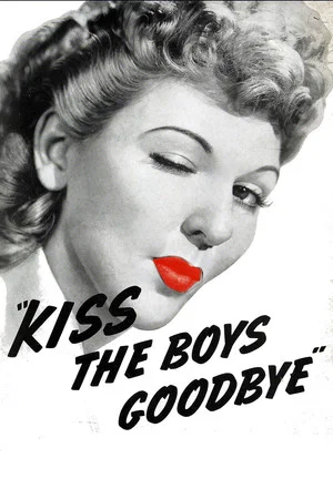 Постер: Kiss the Boys Goodbye