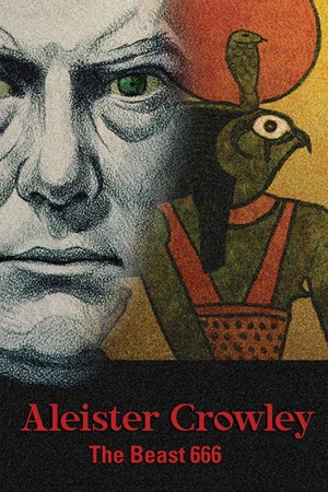 Постер: Aleister Crowley: The Beast 666