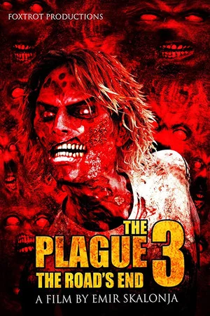 Постер: The Plague 3: The Road's End
