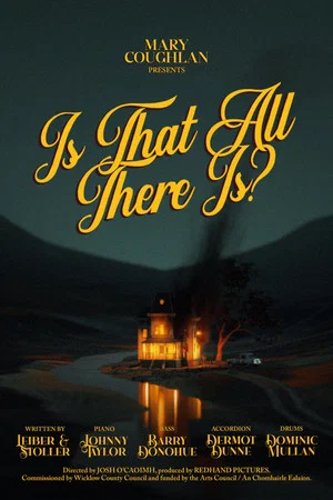 Постер: Mary Coughlan - Is That All There Is?