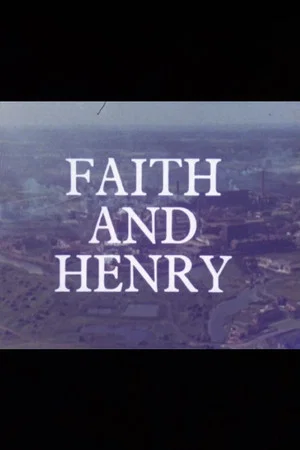 Постер: Faith and Henry