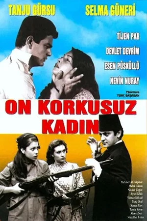 Постер: On Korkusuz Kadın