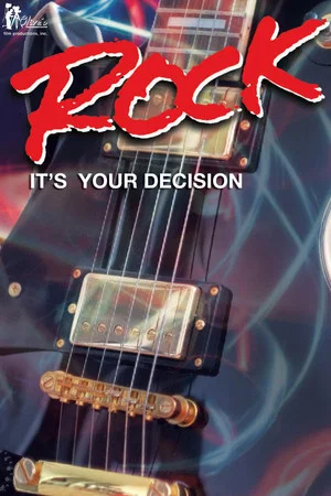 Постер: Rock: It's Your Decision