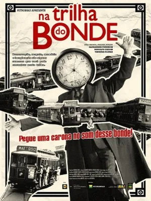 Постер: Na Trilha do Bonde