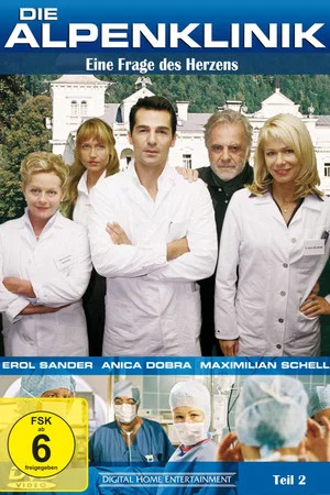 Постер: Die Alpenklinik - Eine Frage des Herzens