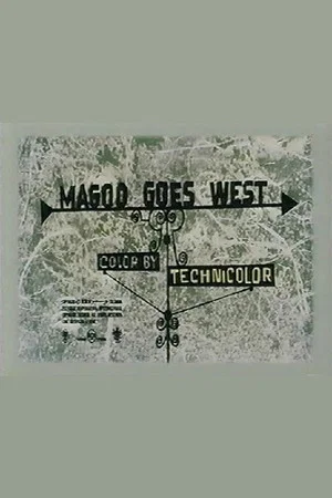 Постер: Magoo Goes West